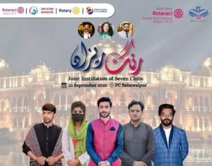 Rotaract Club of Bahawalpur Presents Rang Reza 2023-2024