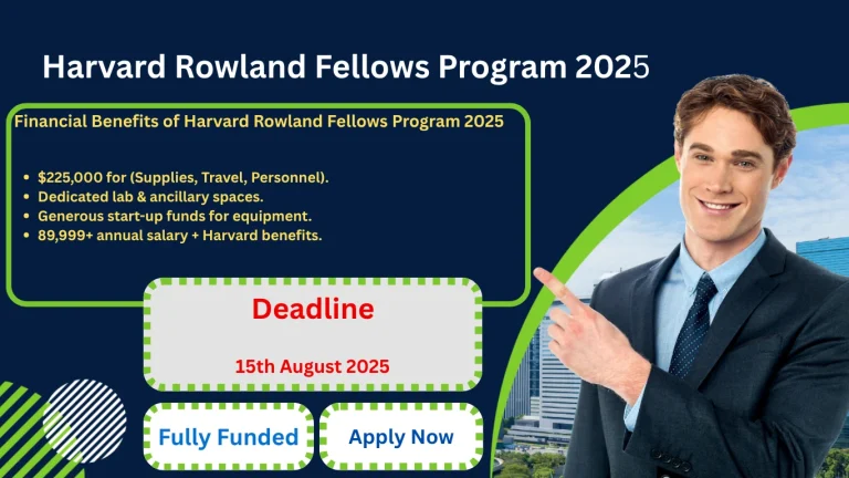 Harvard Rowland Fellows Program 2025, USA (Fully Funded)
