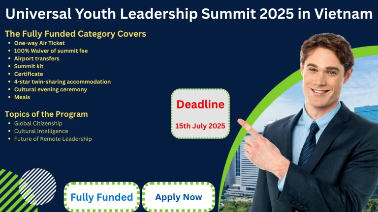 Universal Youth Leadership Summit 2025 in Vietnam (Fully Funded)